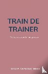 van der Meer, Linda - Train de Trainer