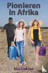 Dekker, Sini - Pionieren in Afrika