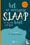 Laureys, Steven - Het no-nonsense slaapboek - Met wetenschappelijk gefundeerd slaapadvies voor elke leeftijd en elk probleem