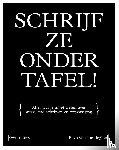 Landeghem, Bavo Van - Schrijf ze onder tafel!