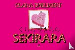 Spilliaert, Clara, Lecompte, Delphine - Sekirara