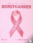 Think Pink, Coninck, Kaatje De - Alles over leven met en na borstkanker