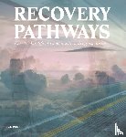 Steenberghe, Tijs Van, Vanderplasschen, Wouter, Maeyer, Jessica De - Recovery pathways