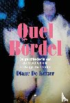 Keyzer, Diane De - Quel Bordel - De geschiedenis van de prostitutie in de Belgische