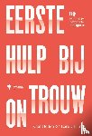 Bollen, Kaat, Eerlings, Lore - Eerste hulp bij ontrouw