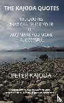 Kajoda, Peter - The KAJODA QUOTES