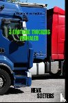 Soeters, Henk - 3 Erotiche Truckers Verhalen - Homo/bi verhalen