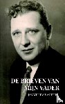 Thiel, Jan Willem van - De brieven van mijn vader