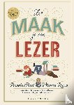 Paul, Pamela, Russo, Maria - Zo maak je een lezer