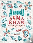 Khan, Asma - Ammu - Over de liefde voor India, familie en de keuken van thuis