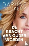 Deckers, Daphne - De kracht van ouder worden