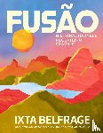 Belfrage, Ixta - Fusao