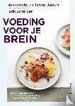 Jansen, Annemieke, Scherder, Erik, Jansen, Janine - Voeding voor je brein