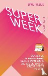 Tiller, Line - Superweek