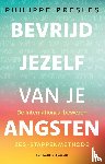 Presles, Philippe - Bevrijd jezelf van je angsten