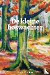 Dankert, Suzan - De kleine boswachter