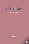 Versluys, Zier - Ziereliedjes