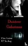 K.T. Sterling, Ellen Kusters - Duistere geheimen
