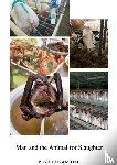Holst MD PhD, Peter - Man and the Animal for Slaughter