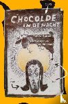 Tekeningen van Mouafk Khzaal, Paul Dunki Jacobs - Chocolade in de nacht