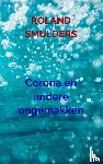 Smulders, Roland - Corona en andere ongemakken