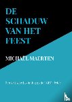 Maerten, Michaël - De Schaduw van het Feest