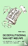 Boon, Ferdy - De depolitisering van het nieuws