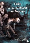 Vlijm, Dani - Fate is a sinister orchestra