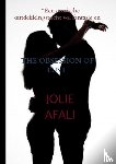 Afali, Jolie - The obsession of LUST