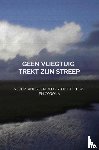 En Corona, Dichters Uit Nederland En België - Geen vliegtuig trekt zijn streep - Nederlandse en Belgische dichters en corona