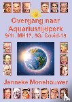 Monshouwer, Janneke - Overgang naar Aquariustijdperk