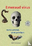 Everest, Bill - Emeraud virus