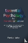 Heller, Patrick - Essential Psychology for Modern Organizations