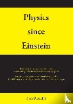 Uitterdijk, Sjaak - Physics since Einstein