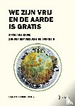 Lambertus, Barend - We zijn vrij en de aarde is gratis