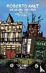 Arlt, Roberto - De zeven gekken