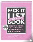 ImageBooks Factory - F*ck it list Voor mama's