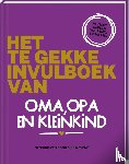 ImageBooks Factory, Neyens, Dirk - Het te gekke invulboek van oma, opa en kleinkind