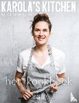 Olaerts, Karolien - Karola's Kitchen: het kookboek