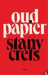 Crets, Stany - Oud papier
