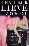Driessche, Sylvia Van - Een hele lieve fuck you