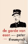 Theunynck, Peter - De garde van Esen