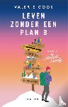 Cook, Valerie - Leven zonder een plan B