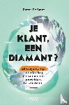 Smet, Pieter De - Je klant, een diamant?