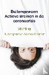 Buitengewoon Actieve Breinen, Stichting - Buitengewoon Actieve Breinen in de coronacrisis