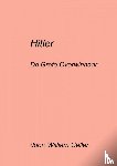 Geller, William - Hitler - De grote Overwinnaar...