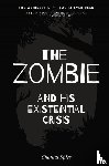 Spies, Chantal - The zombie and his existential crisis