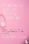 Spies, Chantal - Romanticise your life: 28 day challenge