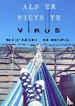 Van der Sloot, Robin - Als er niets te virus