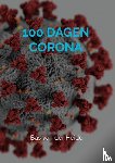Van der Heide, Bas - 100 dagen corona
